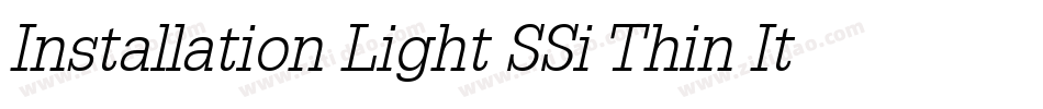Installation Light SSi Thin Italic字体转换